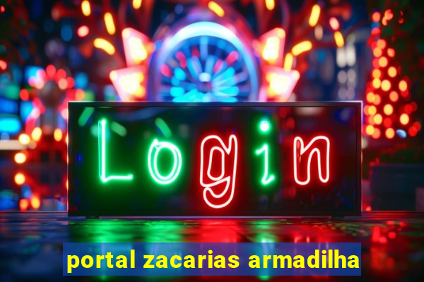 portal zacarias armadilha